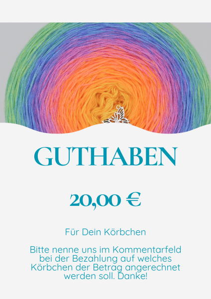 Guthaben für Körbchen 20 €